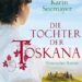 Die Tochter der Toskana_Toskana Saga 1