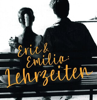 Eric und Emilia: Lehrzeiten