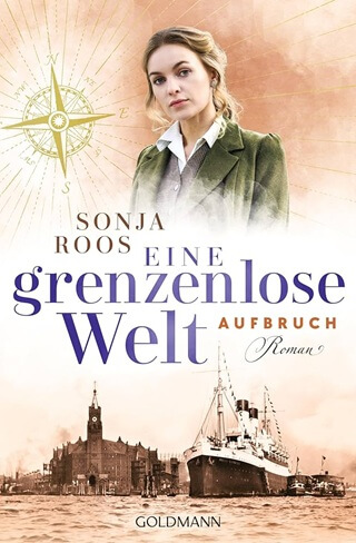 Eine grenzenlose Welt 1 Aufbruch