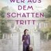 Wer aus dem Schatten tritt Cover