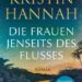 Die Frauen jenseits des Flusses