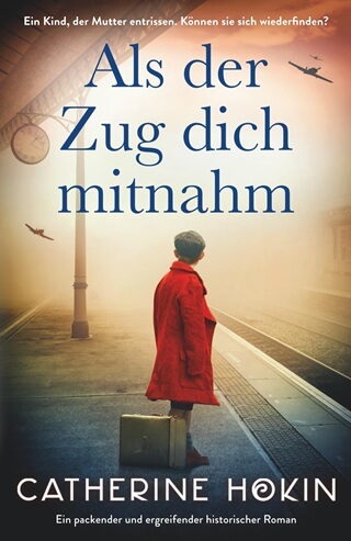 Als der Zug dich mitnahm Cover