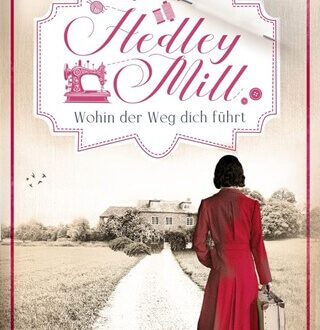 Hedley Mill 1 Wohin der Weg dich führt Cover