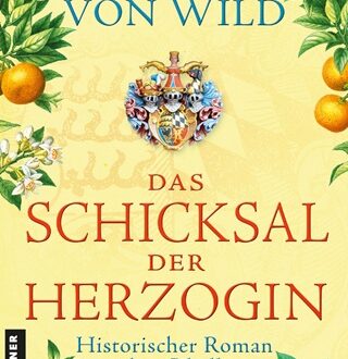 Das Schicksal der Herzogin