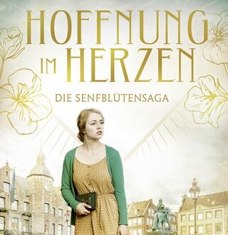 Die Senfblütensaga 3 Hoffnung im Herzen Cover
