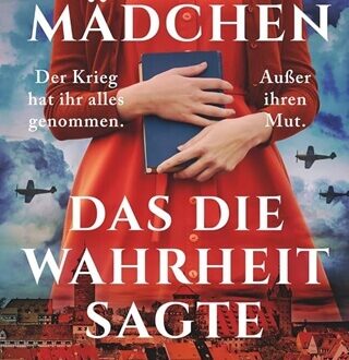 Das Mädchen, das die Wahrheit sagte