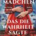 Das Mädchen, das die Wahrheit sagte