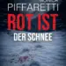 Rot ist der Schnee